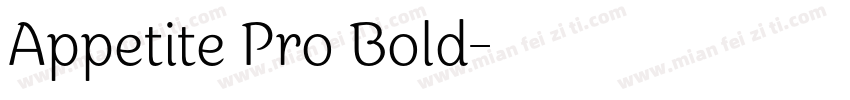 Appetite Pro Bold字体转换